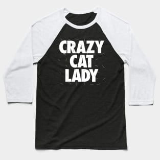 Crazy Cat Lady by Tobe Fonseca Baseball T-Shirt